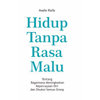 Image of Hidup Tanpa Rasa Malu